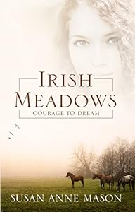 Irish Meadows by Susan Anne Mason