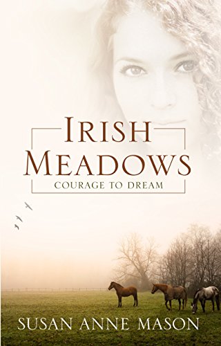 Irish Meadows by Susan Anne Mason