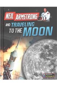 Neil Armstrong and Getting to the Moon