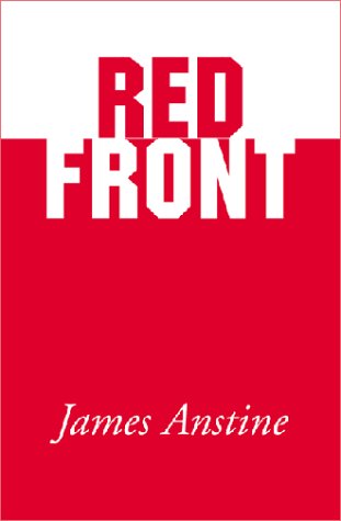 Red Front by James Anstine
