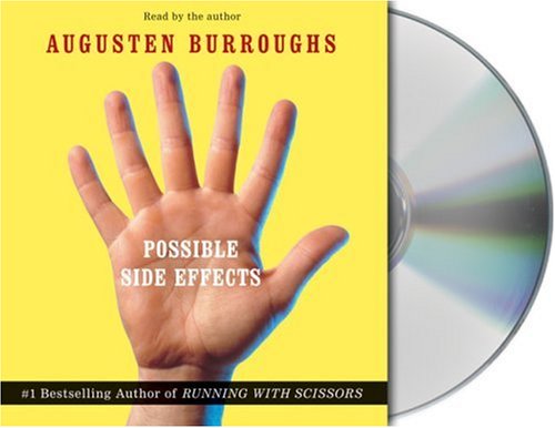 Possible Side Effects by Augusten Burroughs