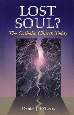 Lost Soul: The Catholic Church Today