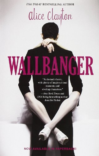 Wallbanger by Alice Clayton