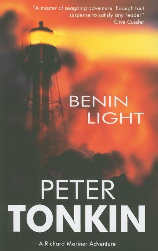 Benin Light (Richard Mariner Novels) by Peter Tonkin