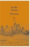 Traversée par Estelle Savasta