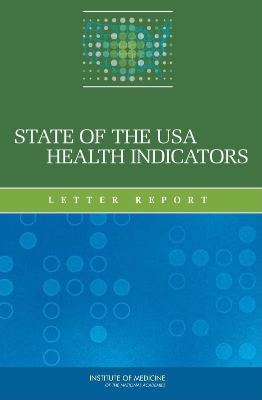 State of the USA Health Indicators: Letter Report by Institute of Medicine