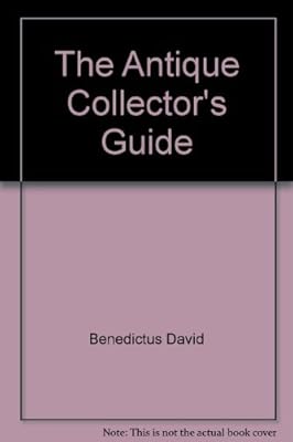 The antique collector's guide