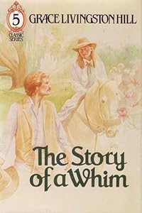 The Story of a Whim: Number Five