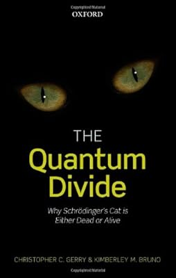 The Quantum Divide: Why Schrödinger's Cat is Either Dead or Alive