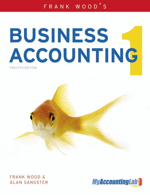 Frank Wood's Business Accounting Volume 1 by Frank Wood