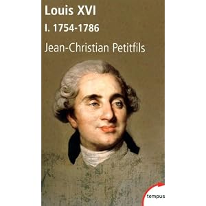 Louis XVI : Tome 1, 1754-1786