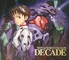 NEON GENESIS EVANGELION [DECADE]