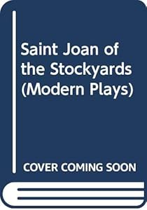 Saint Joan of the stockyards (A Methuen modern play)