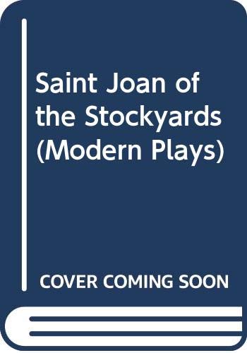 Saint Joan of the stockyards (A Methuen modern play) by Bertolt Brecht