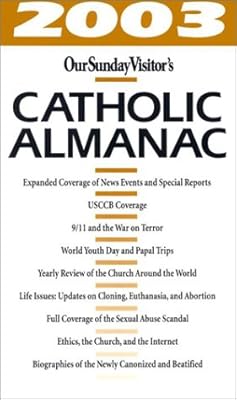 2003 Our Sunday Visitor's Catholic Almanac