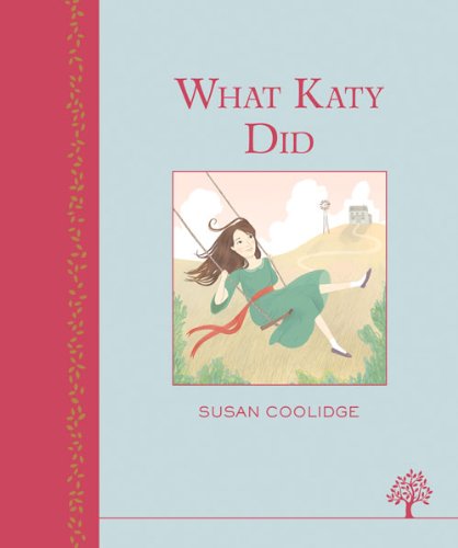What Katy Did by Susan Coolidge