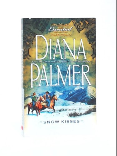 Snow Kisses by Diana Palmer