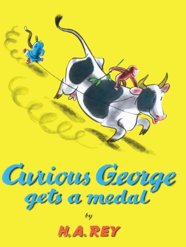 Curious George Gets A Medal by H. A. Rey