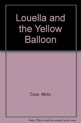 Louella and the Yellow Balloon