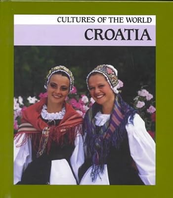 Croatia (Cultures of the World)
