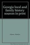 Georgia local and family history sources in print