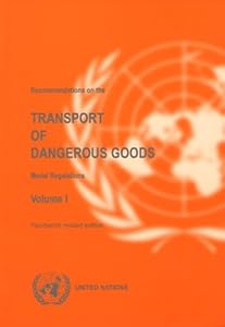 Recommendations on the Transport of Dangerous Goods: Model Regulations