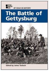 The Battle of Gettysburg (At Issue in History) by James Tackach