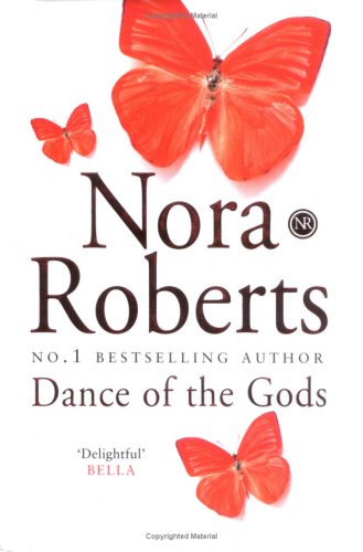 Dance of the Gods by Nora Roberts