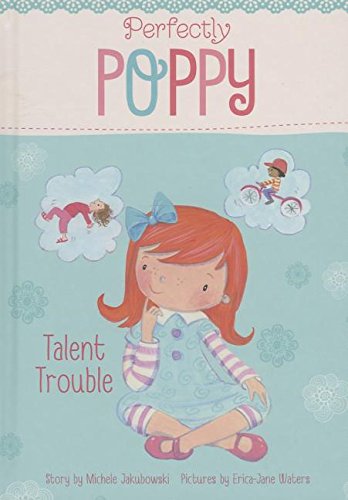Talent Trouble&nbsp; by Michele Jakubowski