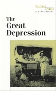 The Great Depression (Turning Points in World History)