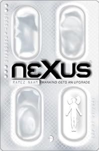 Nexus: Nexus Arc Book 1 by Ramez Naam