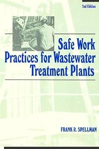 Safe Work Practices for Wastewater Treatment Plants, Second Edition
