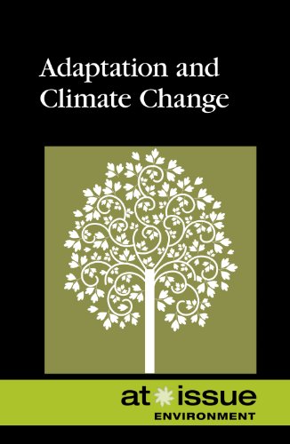 Adaptation and Climate Change (At Issue Series) by Roman Espejo