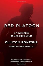 Red Platoon: A True Story of American Valor