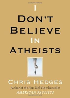 I Don't Believe in Atheists
