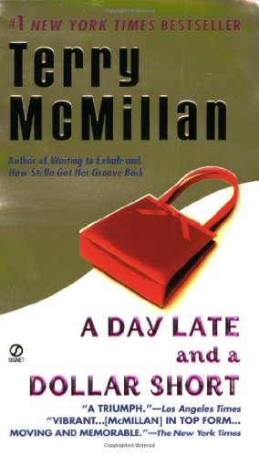 A Day Late and a Dollar Short by Terry McMillan