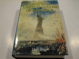 The Longman History of the United States of America by Hugh Brogan