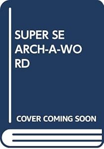 SUPER SEARCH-A-WORD by n/a