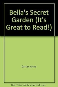 BELLAS SECRET GARDEN P OV B (It's Great to Read!)