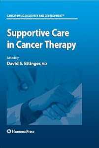 Supportive Care in Cancer Therapy (Cancer Drug Discovery and Development)