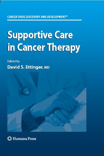 Supportive Care in Cancer Therapy (Cancer Drug Discovery and Development) by David S. Ettinger