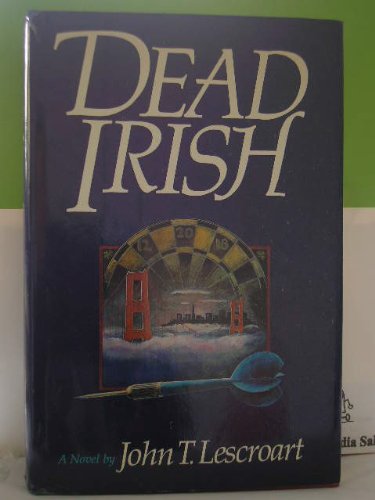 Dead Irish (Dismas Hardy) by John Lescroart