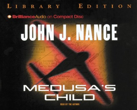 Medusa's Child by John J. Nance