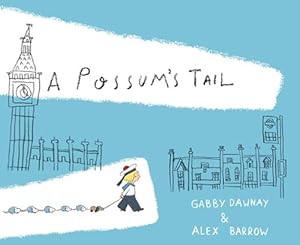 A Possum's Tail by Gabby Dawnay