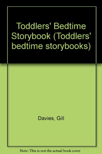 Toddlers' Bedtime Storybook by Gill Davies
