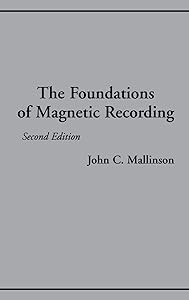 The Foundations of Magnetic Recording by John C. Mallinson