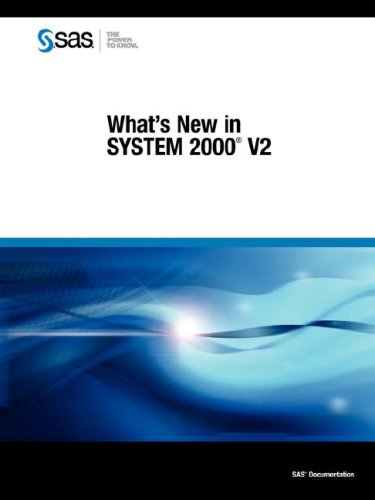 What's New in SYSTEM 2000 by SAS Institute