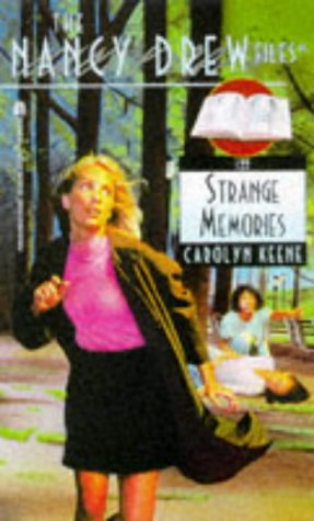 Strange Memories (Nancy Drew Files No. 122) by Carolyn Keene