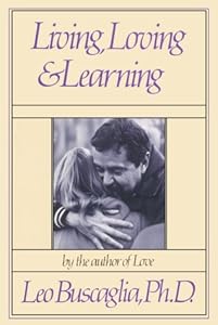 Living, Loving & Learning