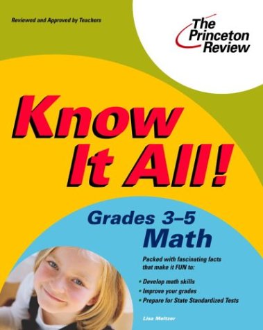 Know It All! Grades 3-5 Math (K-12 Study Aids) by Princeton Review